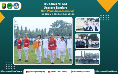 Pelaksanaan Kegiatan Upacara Bendera Memperingati Hari Pendidikan Nasional di SMAN 1 Terbanggi Besar