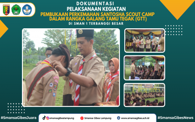Pembukaan Perkemahan Santosha Scout Camp dalam rangka Galang Tamu Tegak (GTT)
